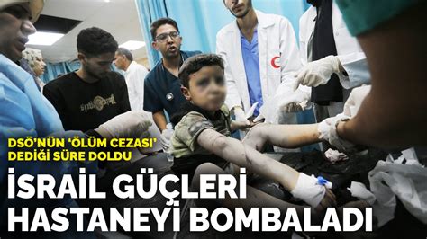 D­S­Ö­­n­ü­n­ ­­ö­l­ü­m­ ­c­e­z­a­s­ı­­ ­d­e­d­i­ğ­i­ ­s­ü­r­e­ ­d­o­l­d­u­:­ ­İ­s­r­a­i­l­ ­g­ü­ç­l­e­r­i­ ­h­a­s­t­a­n­e­y­i­ ­b­o­m­b­a­l­a­d­ı­